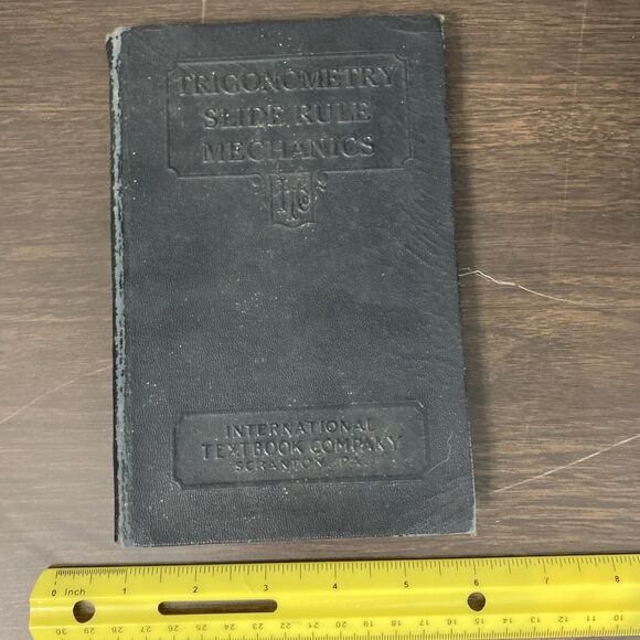 Trigonometry Slide Rule Mechanics 145B International Textbook Co. ICS Staff 1939 - Picture 5 of 14